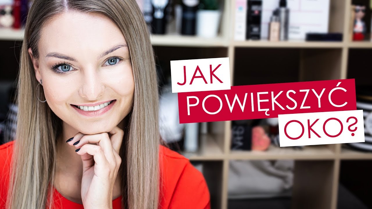 MAKIJAŻ POWIĘKSZAJĄCY OKO