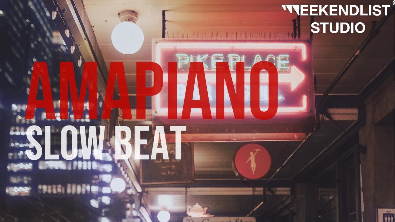 amapiano slow beat chill vibe warm ambient for relaxing