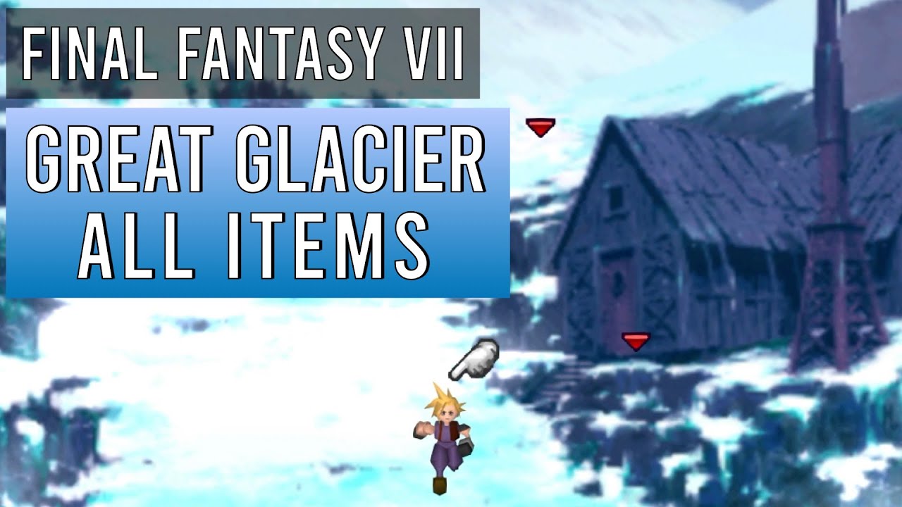 Final Fantasy 7 - Great Glacier walkthrough (all items and chests, from Added Cut to Alexander)