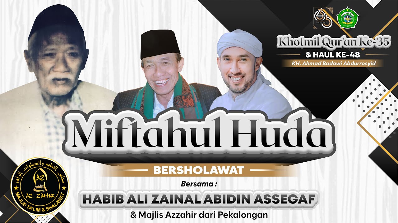 LIVE ::: MIFTAHUL HUDA BERSHOLAWAT ::: BERSAMA HABIB ALI ZAINAL ABIDIN ASSEGAF & MAJELIS AZZAHIR