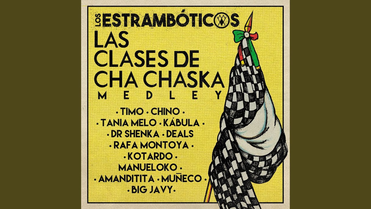 Las Clases de Cha Cha Ska Medley: El Cuchillo, Mi Parte Viva, La Cerveza y El Dolor, El Niño...