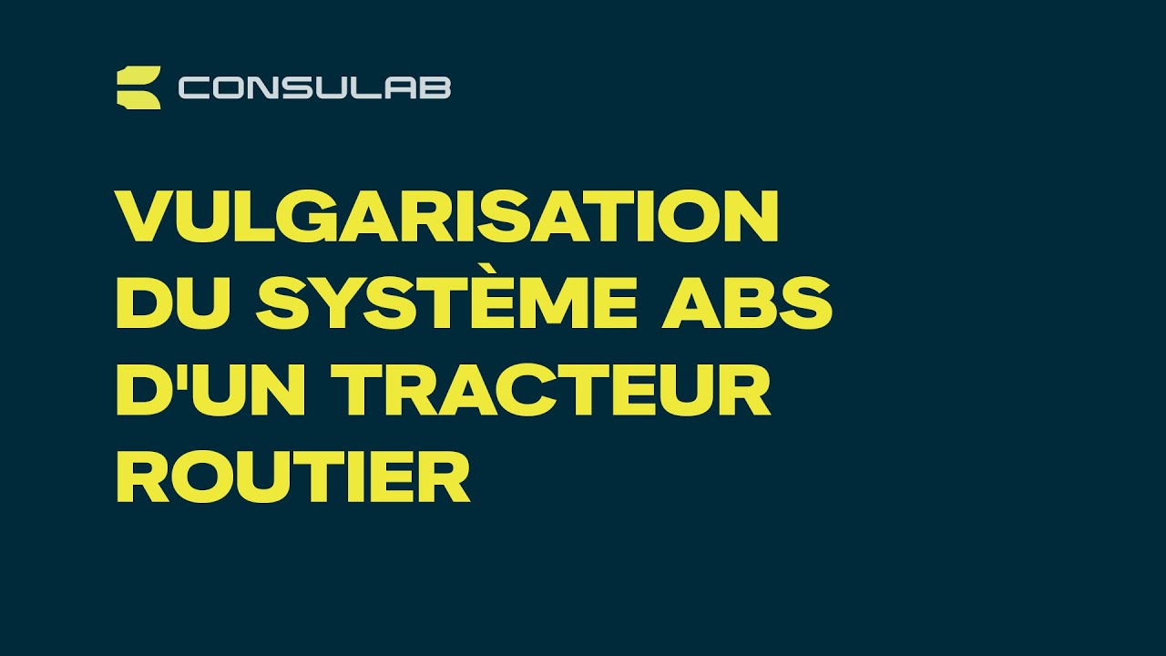 Webinaire : Vulgarisation du système ABS d'un tracteur routier