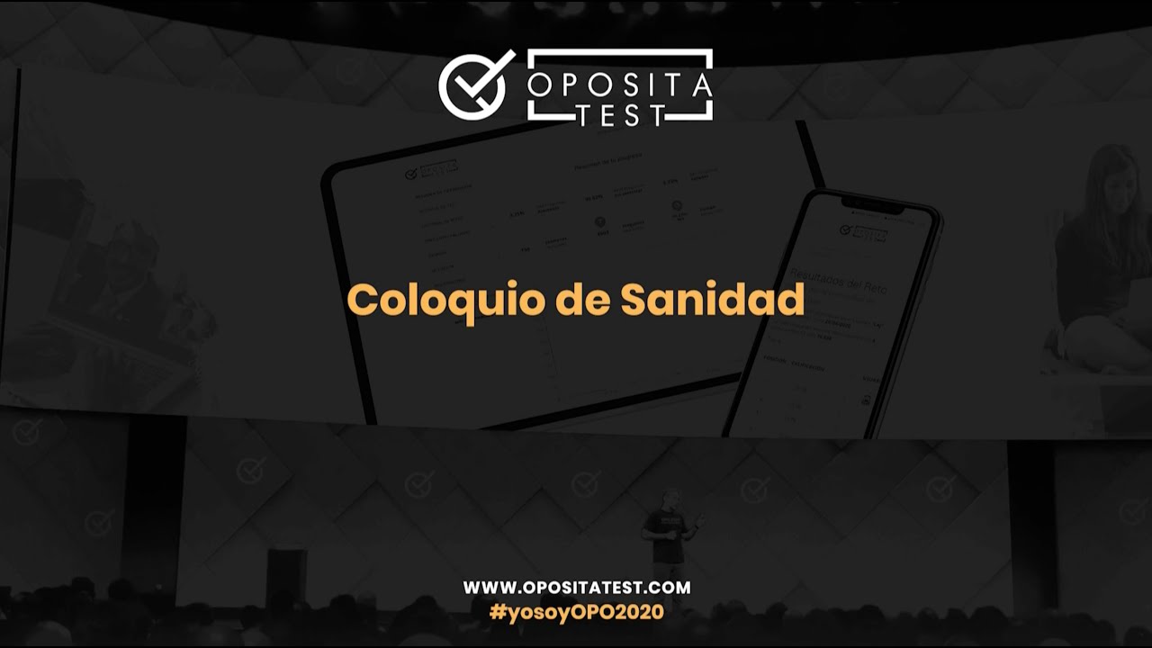 #yosoyOPO2020 🎬 Coloquio de Sanidad