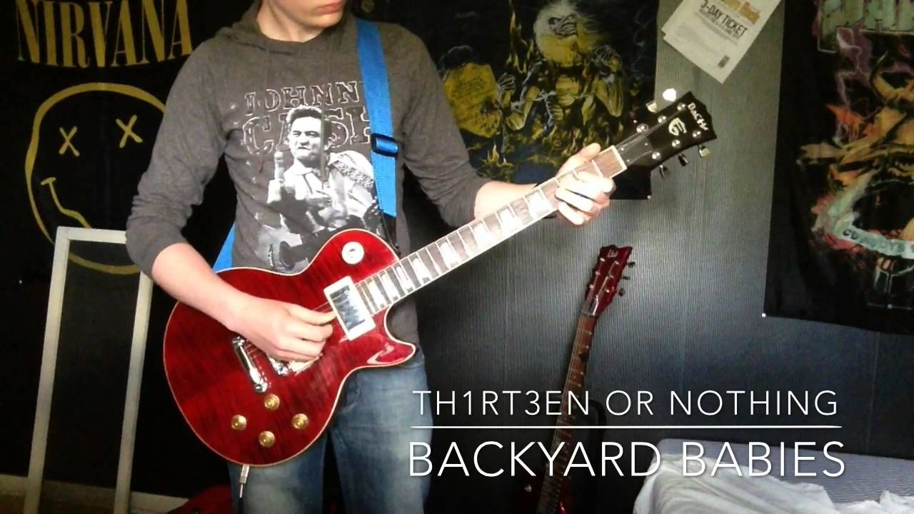 (Backyard Babies) Th1rt3n or Nothing - Full Song Guitar Cover