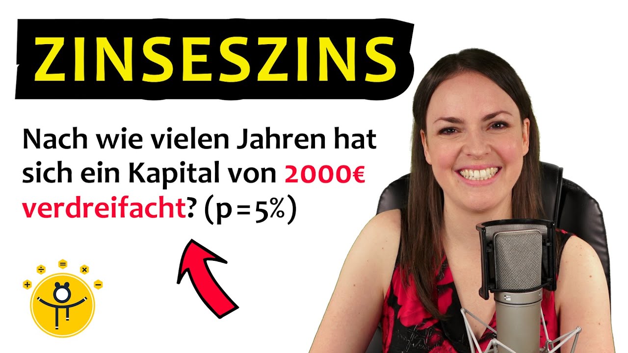 Zinseszins Jahre berechnen – Zinsrechnung, Zinsen
