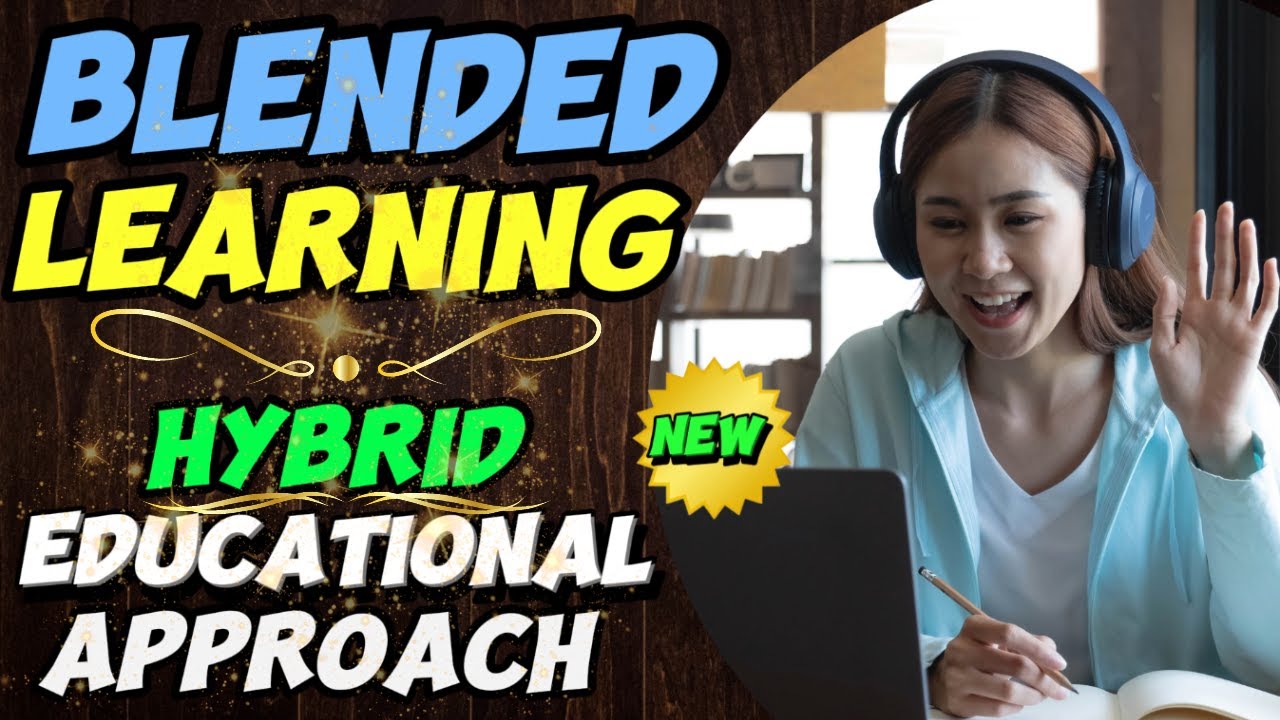 Exploring the Potential of Blended Learning