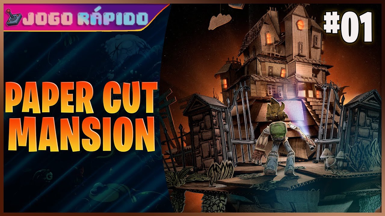 PAPER CUT MANSION - EXPLORANDO UMA MANS&Atilde;O MAL ASSOMBRADA! - [GAMEPLAY PT BR]