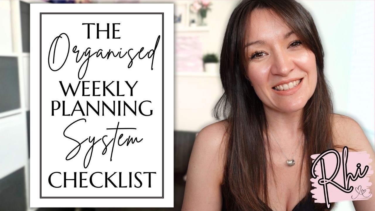 How I Plan My Week Using My Orgnised Weekly Planning System + Free Checklist