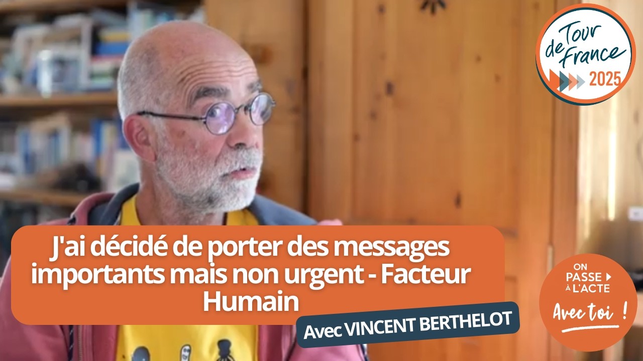 Vincent Berthelot, le facteur humain