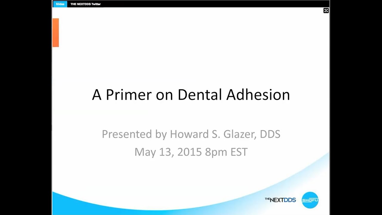 A Primer on Dental Adhesion
