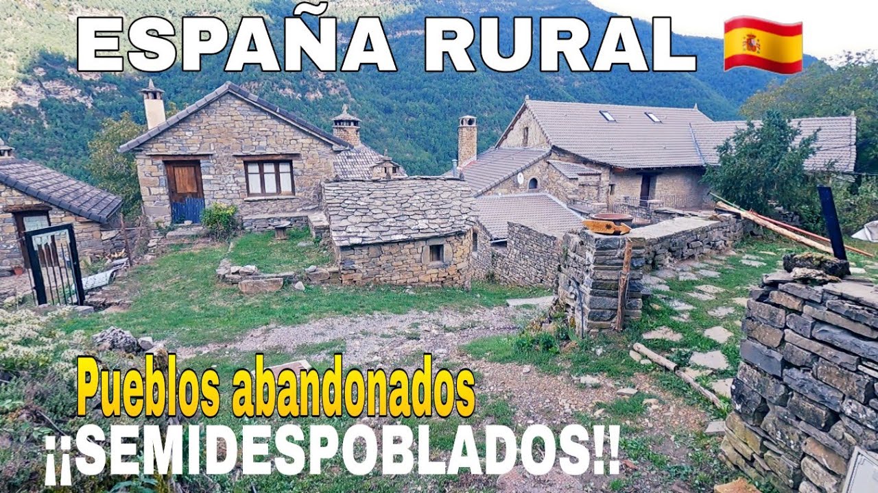 BERGUA y BASARÁN | PUEBLOS  OCULTOS y ABANDONADOS en las MONTAÑAS de los PIRINEOS
