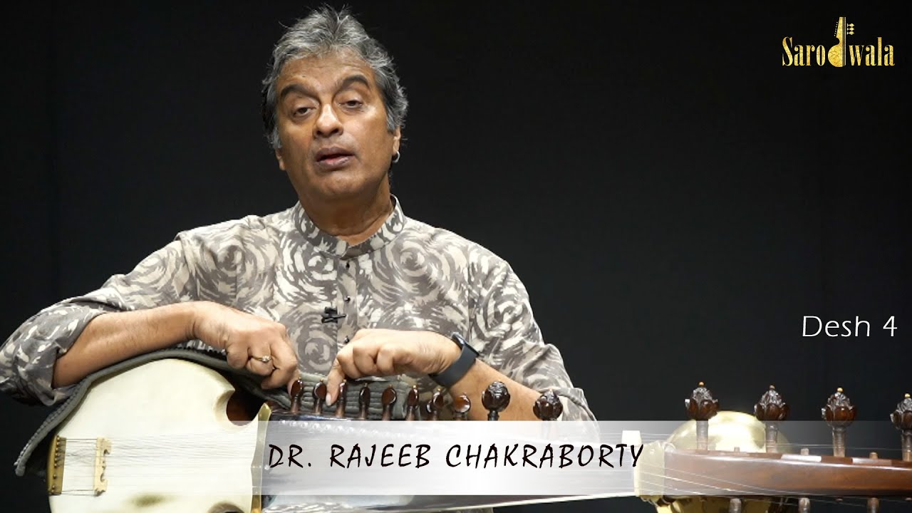 Sarodwala - Online Sarod Lessons | Dr. Rajeeb Chakraborty | Raaga Series | 