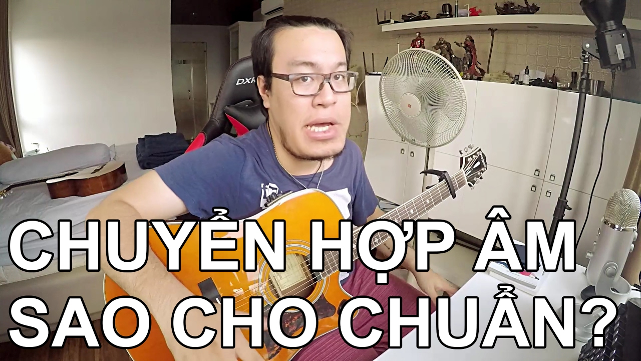 [Guitar] Chuyển hợp âm sao cho nhanh?