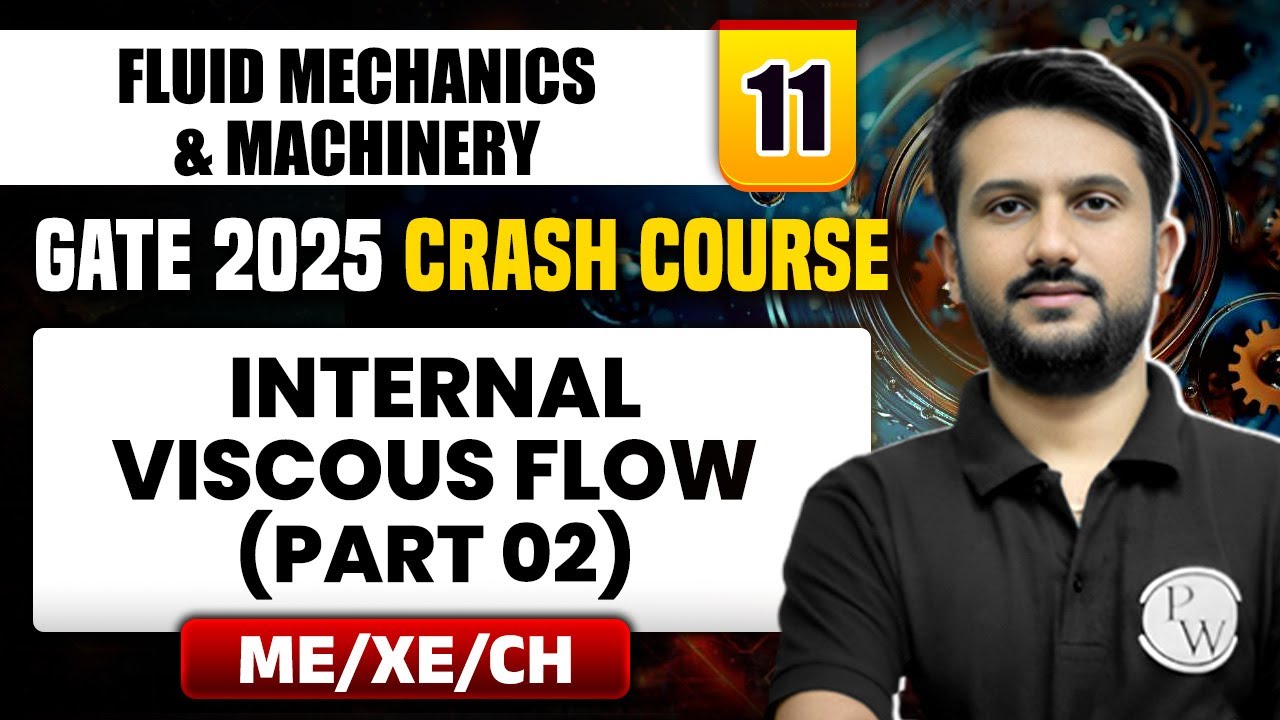 Fluid Mechanics & Machinery 11 | Internal Viscous Flow (Part 02) | ME | GATE 2025 Crash Course