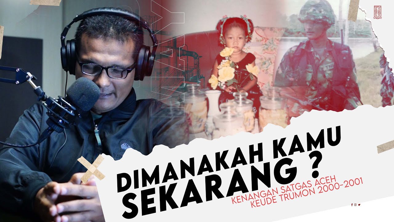 PENGALAMAN DAN SAYA MERASA DOSA SEWAKTU TUGAS DI ACEH