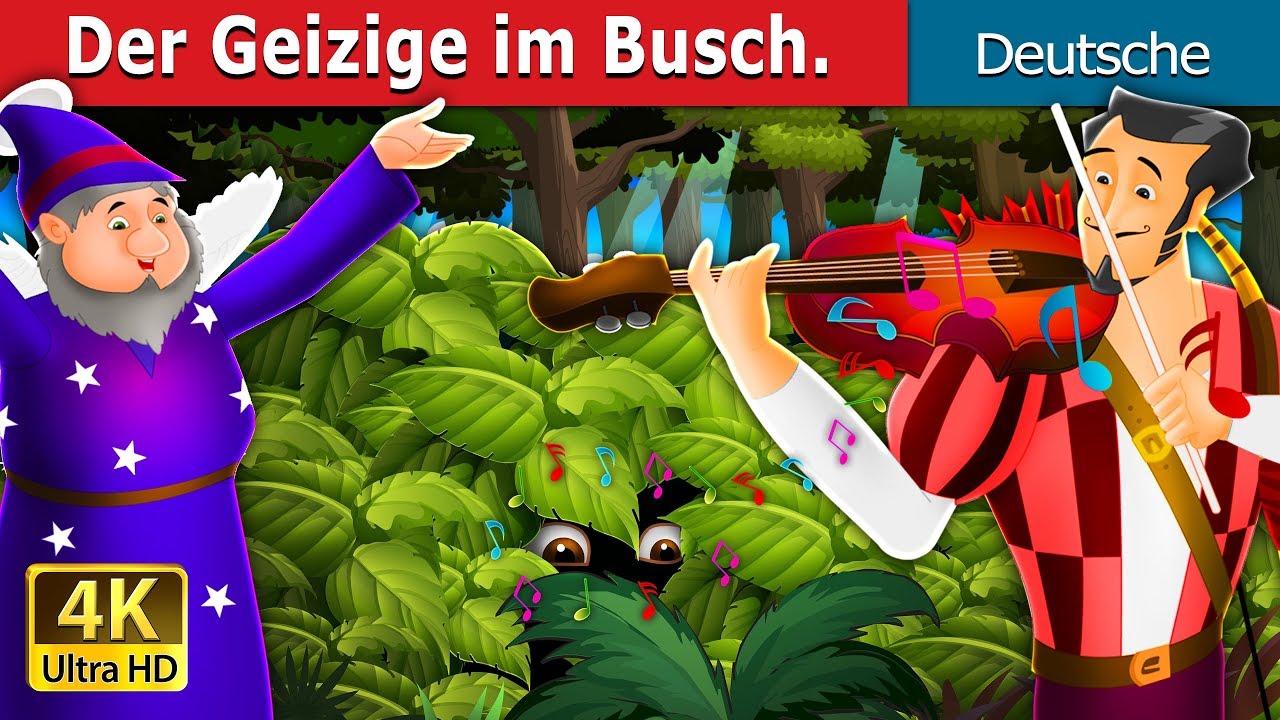 Der Geizige im Busch | Miser in the Bush in German  | Deutsche Märchen |German Fairy Tales
