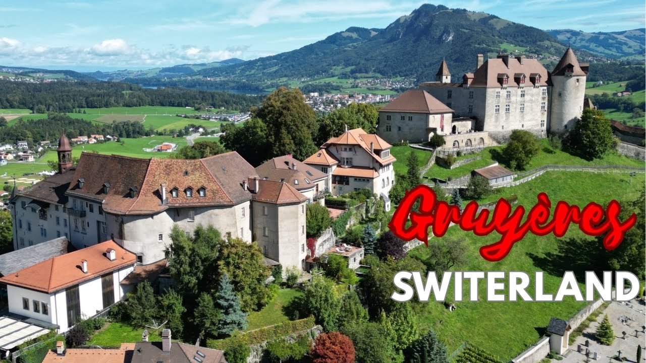 The Medieval Town of Gruyères, Fribourg - Switzerland