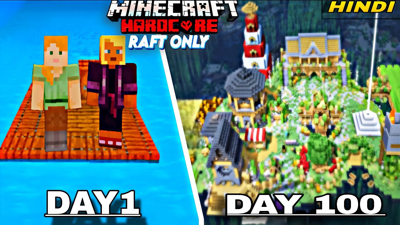 I  Survived 100 DAYS ON A RAFT ONLY World In MINECRAFT HARD-CORE - TWINS BRO AND ME -FULL VIDEO 
