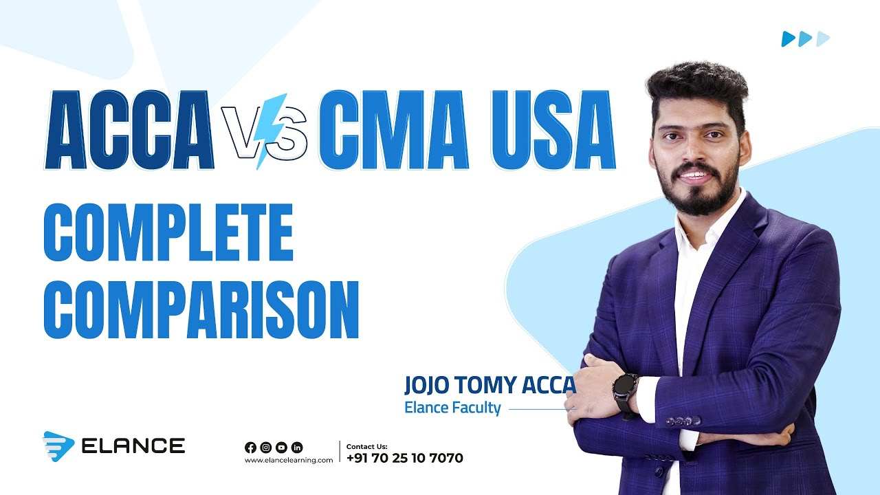 ACCA Vs CMA USA 2025 | Detailed Comparison | Jojo Tomy FCCA, CMA | Elance