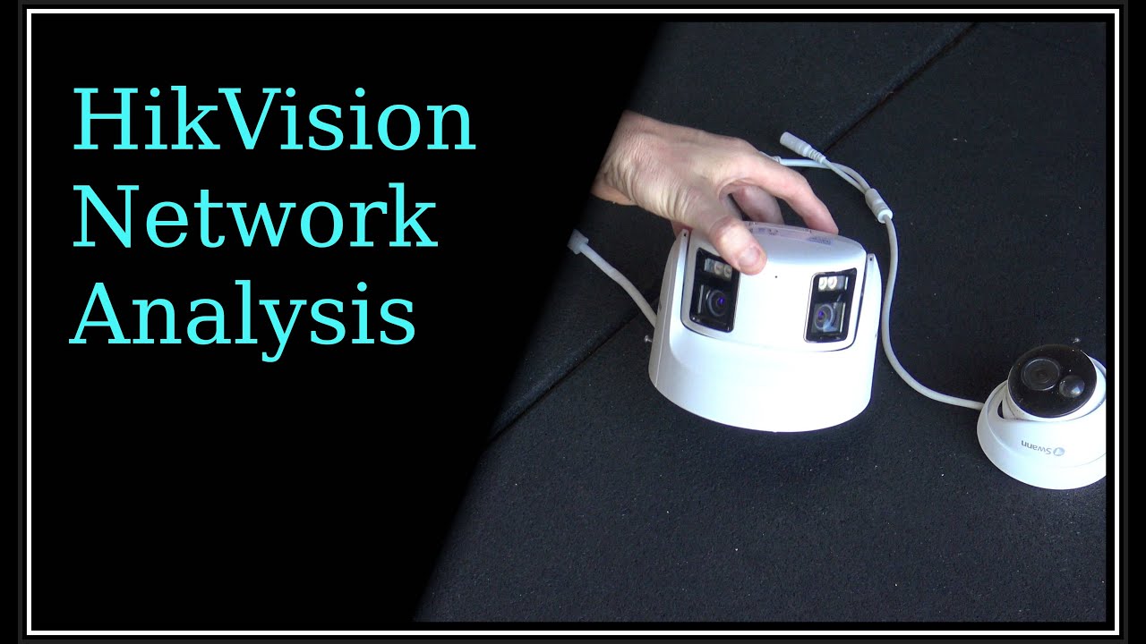 HikVision Network Analysis