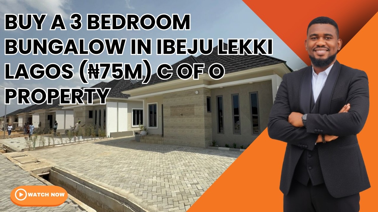 3 Bedroom Bungalow in Ibeju Lekki Lagos (₦75M) | C of O Property