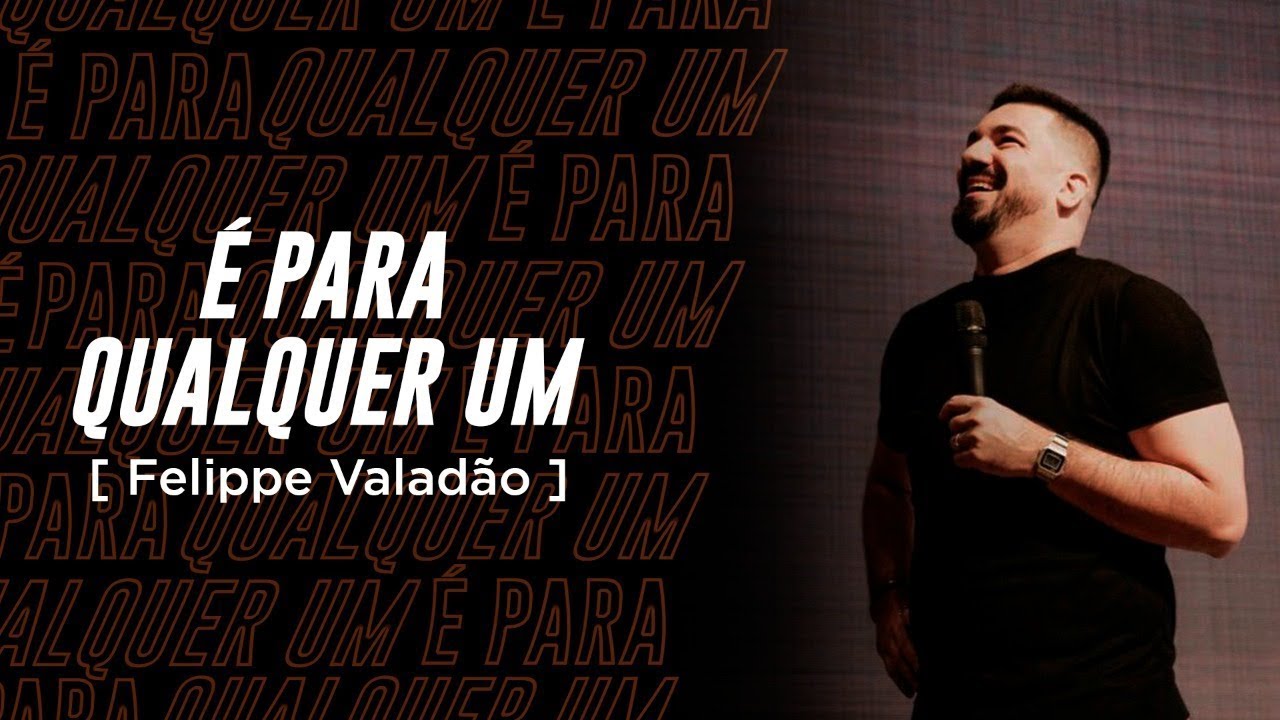É PRA QUALQUER UM | FELIPPE VALADÃO