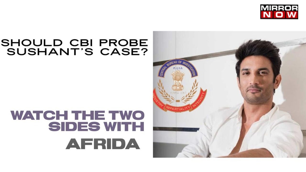 Should CBI probe the death of Sushant Singh Rajput? | Two Sides with Afrida