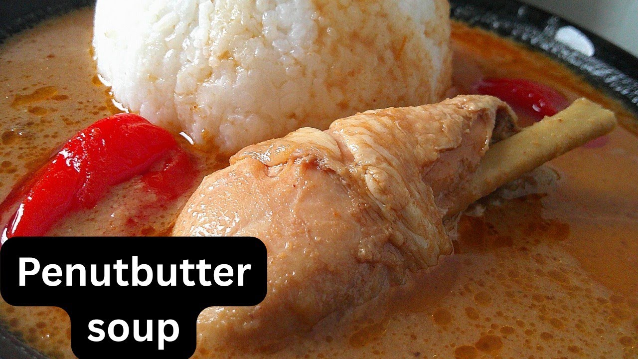 How make make Ghanian peanuts butter soup