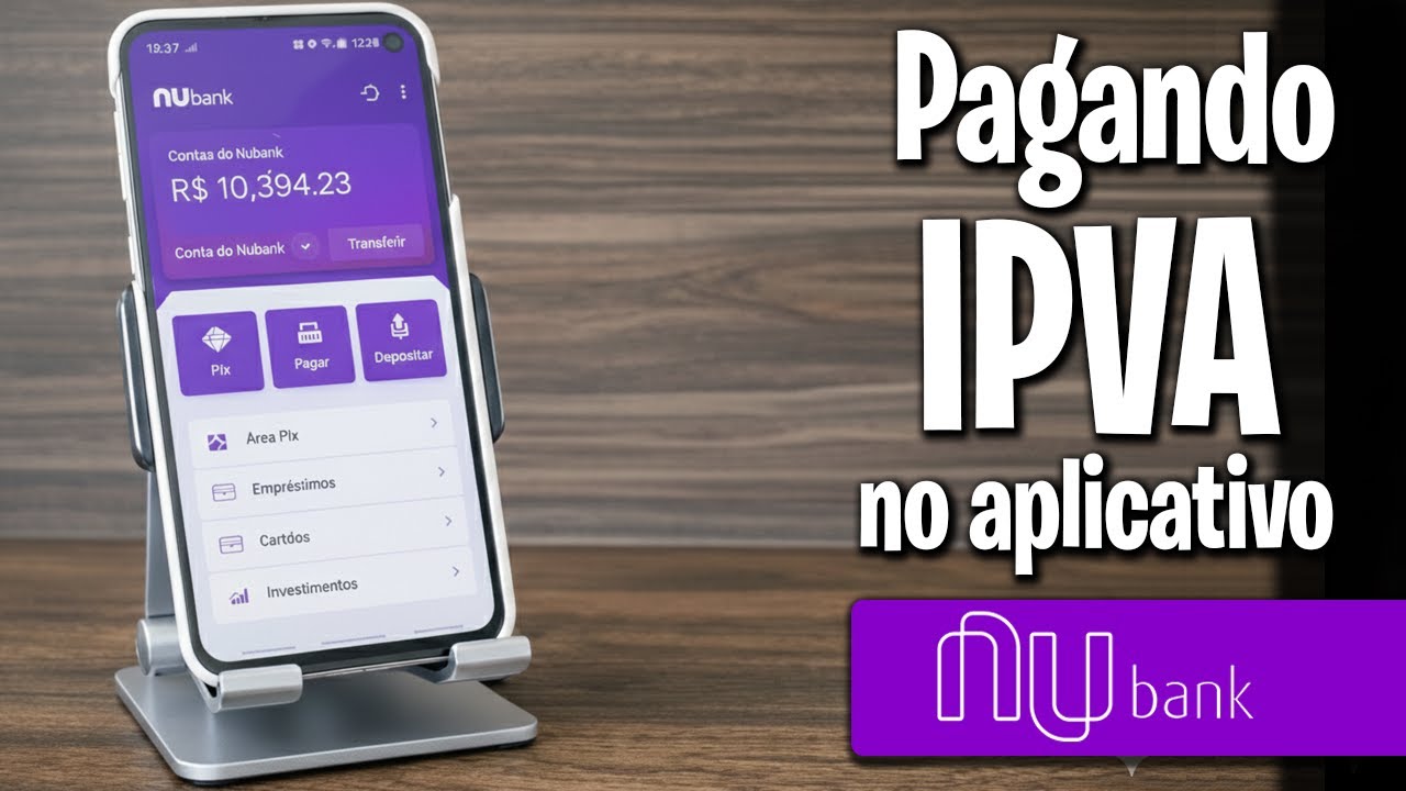 Como PAGAR seu IPVA ou licenciamento DIRETO no aplicativo do banco NUBANK