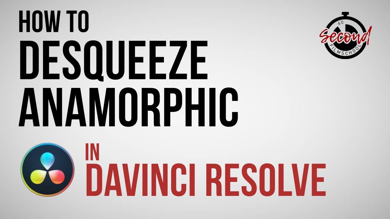 Как растянуть анаморфное видео в DaVinci Resolve