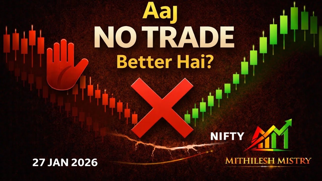 Aaj NO TRADE Better Hai? | NIFTY | Date 27 Jan 2026 