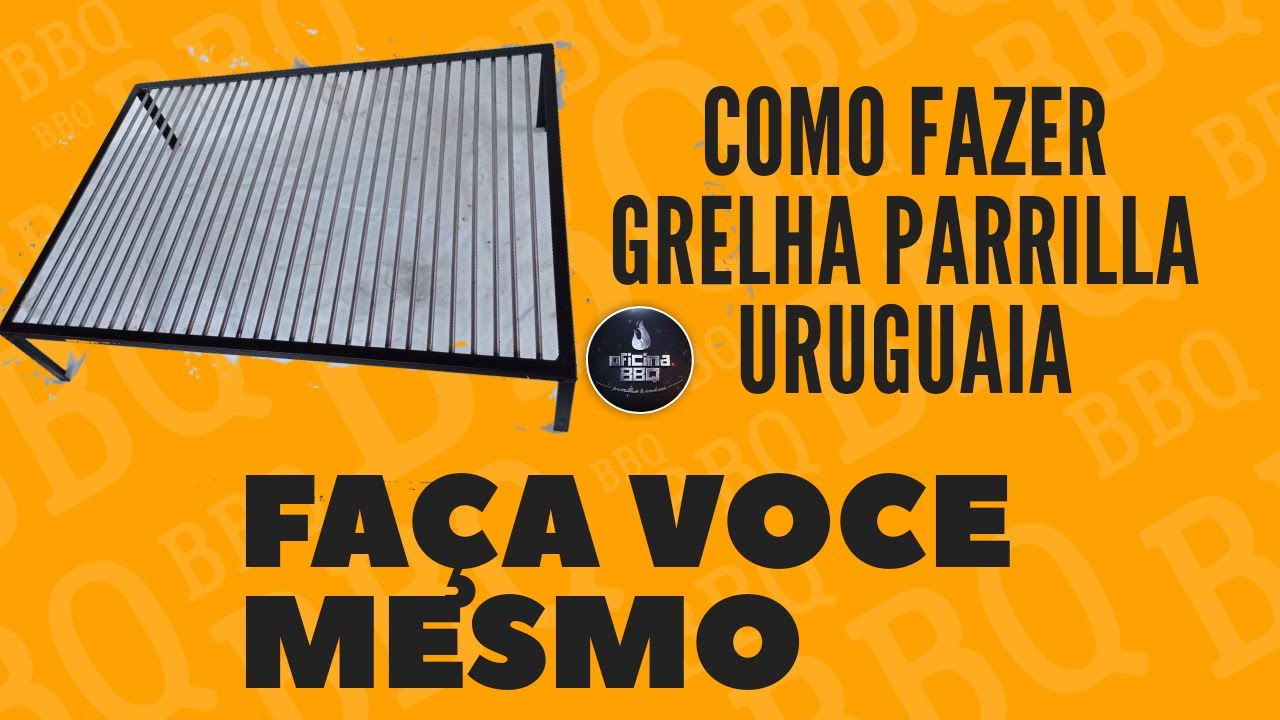 como fazer grelha parrilla