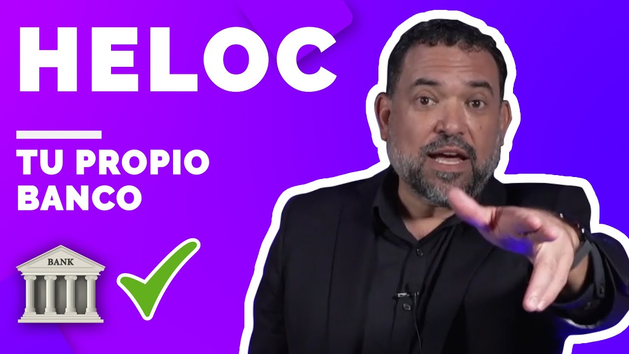 ¡HELOC 2024! Sé tu propio banco.
