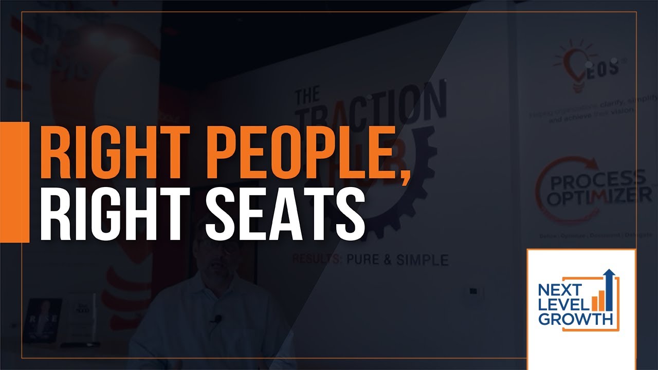 Right People, Right Seats - Next Level Growth