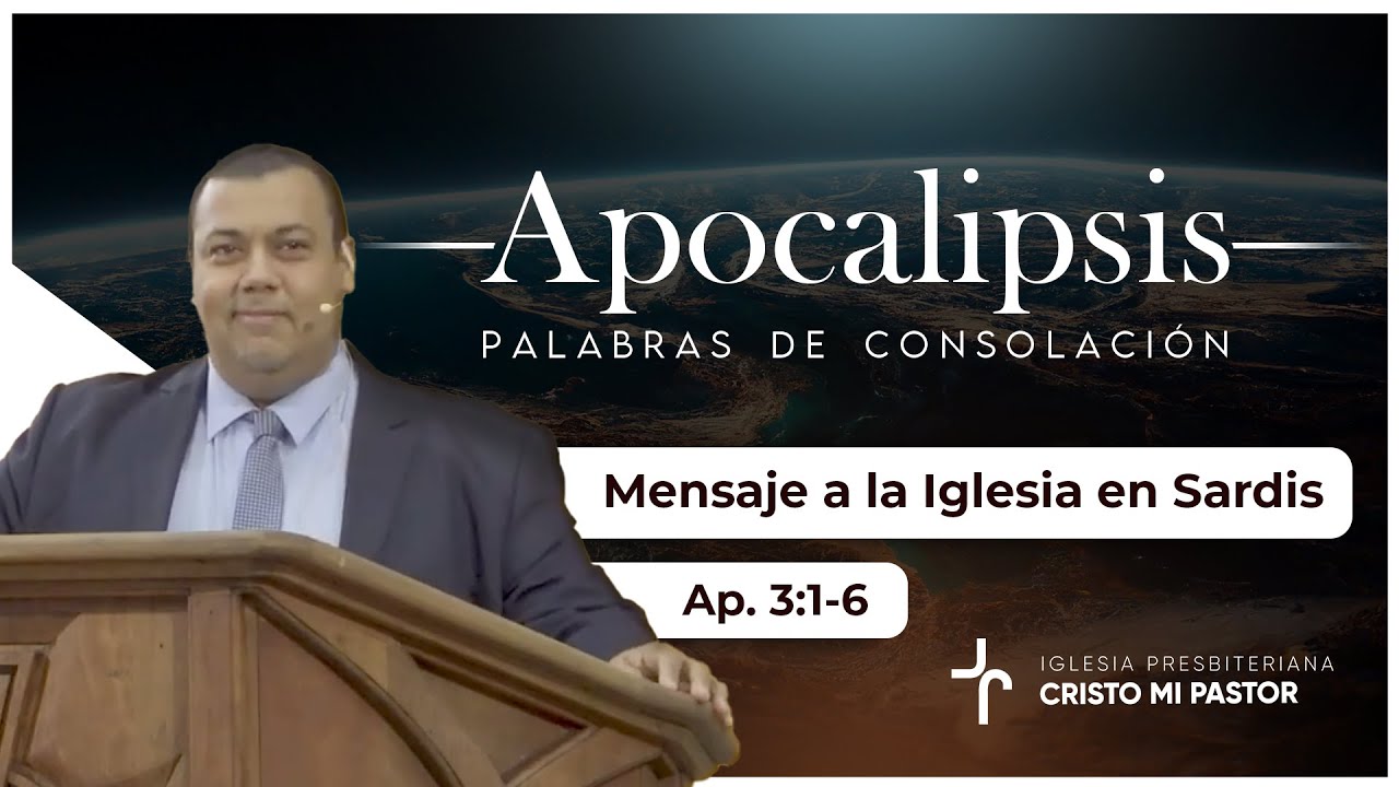 Apocalipsis 3:1-6 - Mesaje a la Iglesia en Sardis