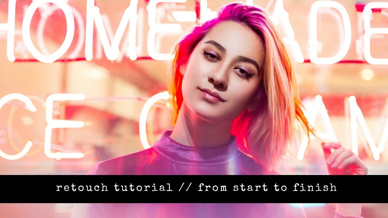 Retouch Tutorial | From Start to Finish