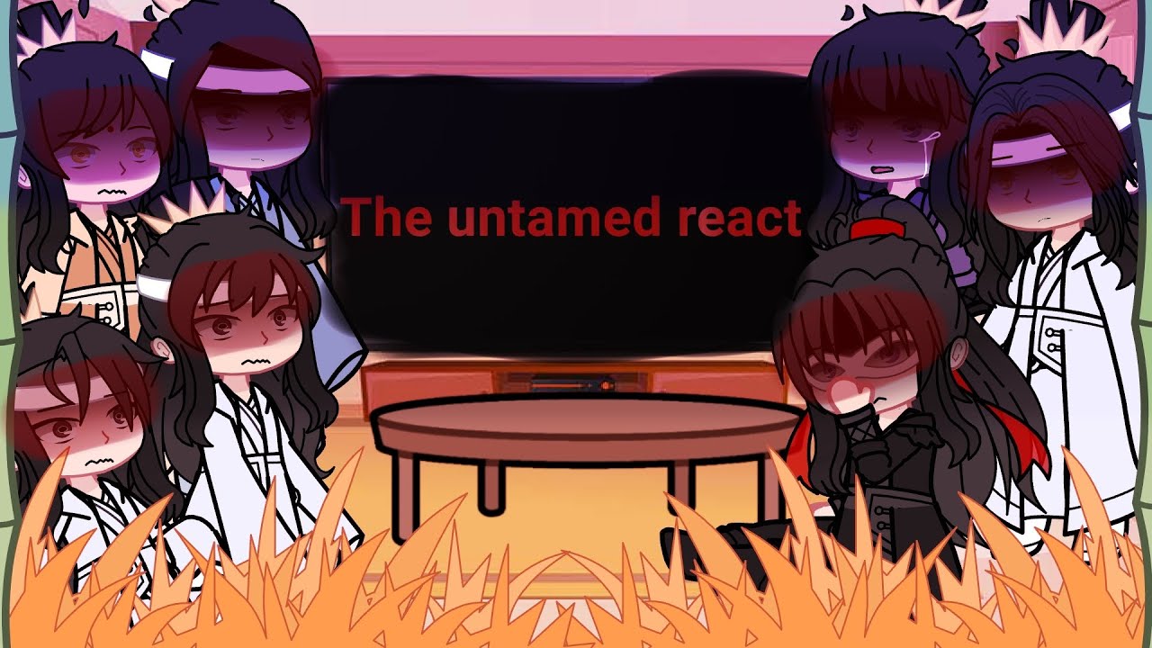 the untamed react ||tu||the untamed||enjoy||angst||fluff||longer than i expect||¡2k special!||