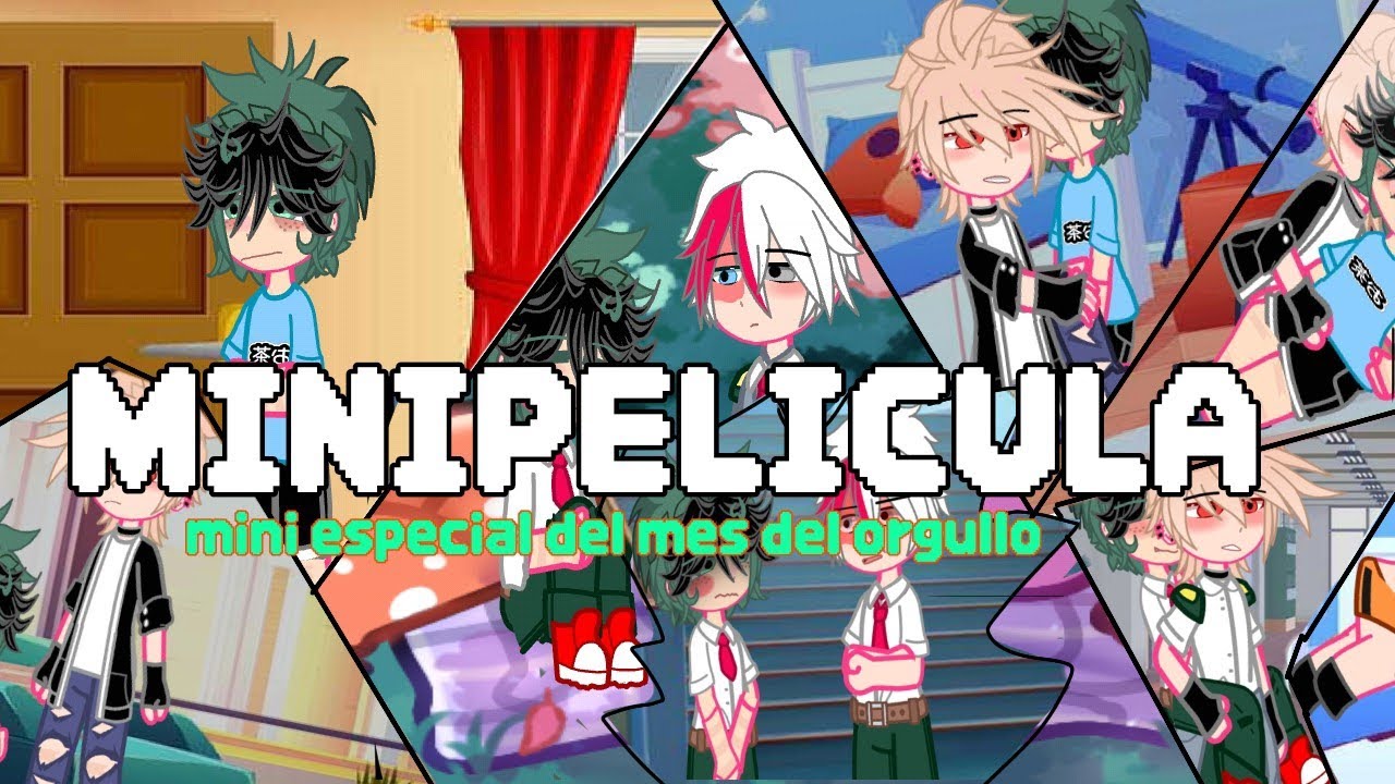𝙼𝚒𝚗𝚒 𝚙𝚎𝚕𝚒𝚌𝚞𝚕𝚊~┆ᴇsᴘᴇᴄɪᴀʟ ᴘᴏʀ ᴇsᴛᴇ ᴍᴇs ᴅᴇʟ ᴏʀɢᴜʟʟᴏ ┆ #bakudeku #drama #mi AU #gacha