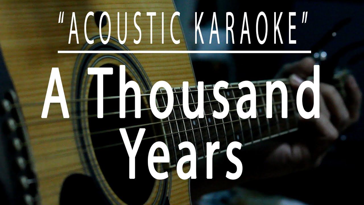 A thousand years - Acoustic karaoke (Christina Perri)