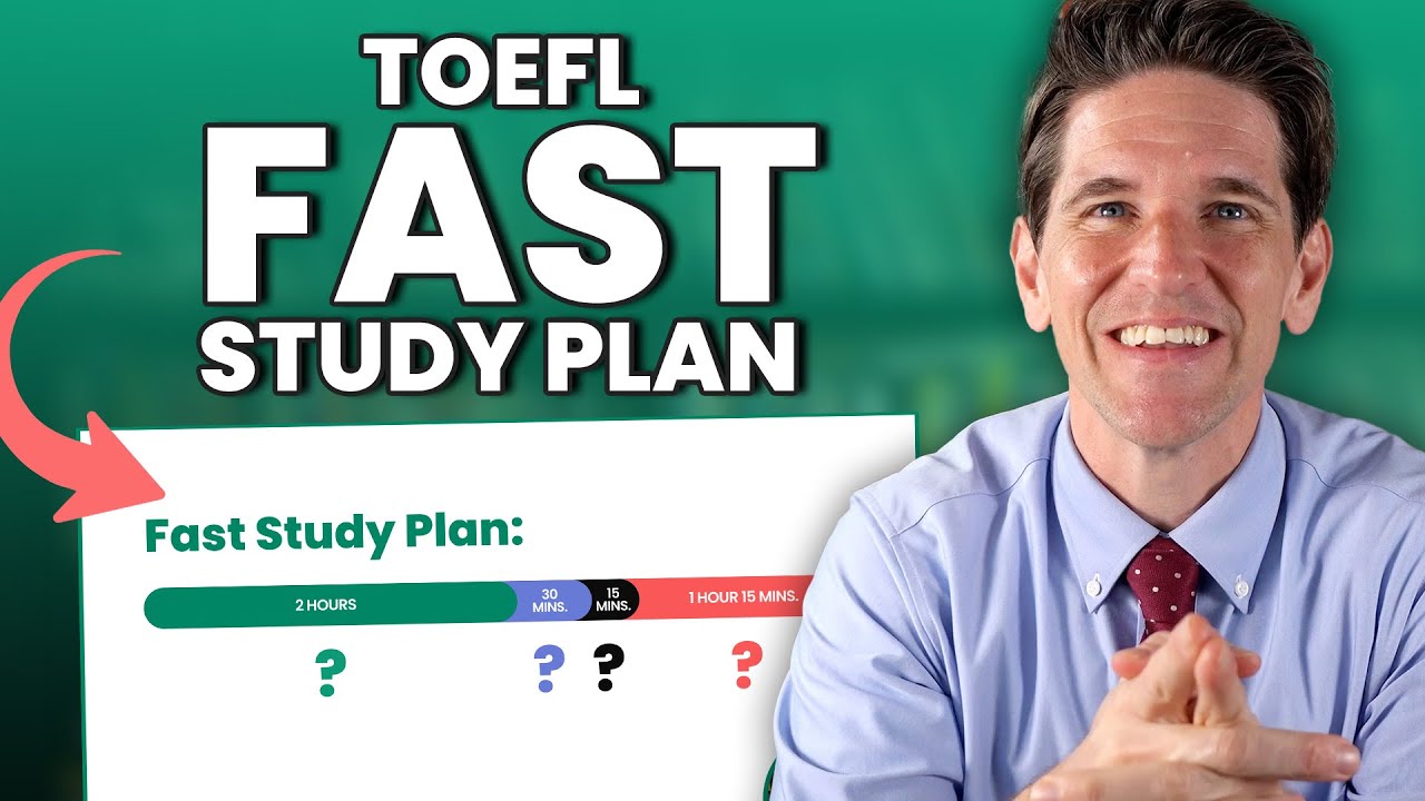 If I Had to Take the TOEFL Tomorrow (FAST Study Plan)