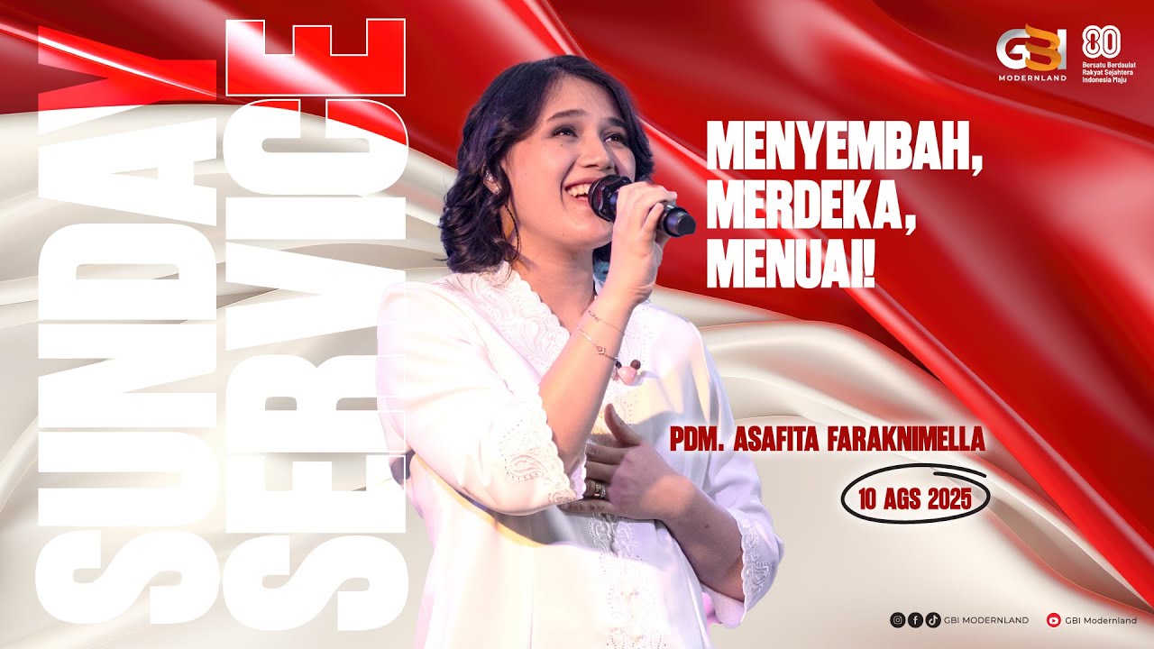 Menyembah, Merdeka, Menuai! - Pdm. Asafita Faraknimella - Ibadah Raya Online 10 Agustus 2025