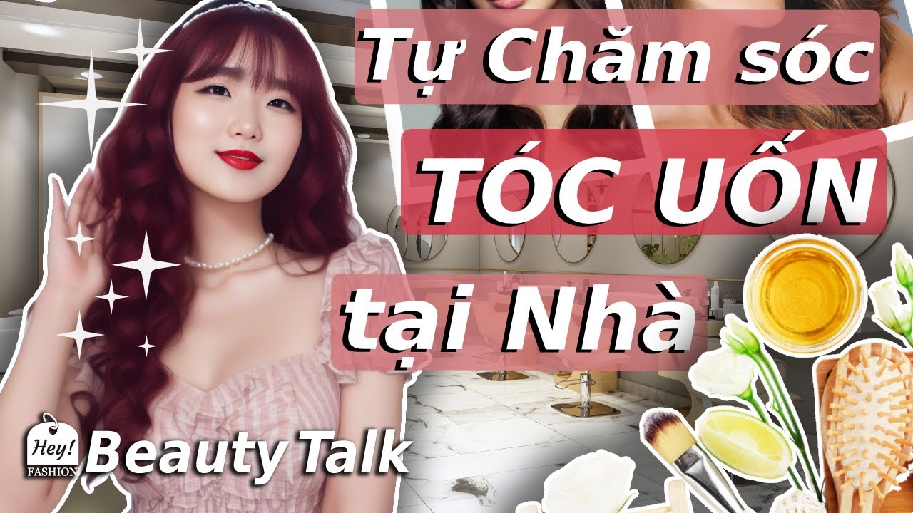 Cách Chăm sóc Tóc Uốn Xoăn tại nhà để Giữ nếp Lâu nhất