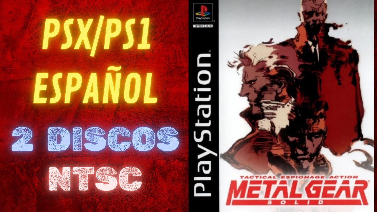 Metal Gear Solid en Español (.BIN . CUE . RAR) para PS1/PSX + Gameplay - 2025