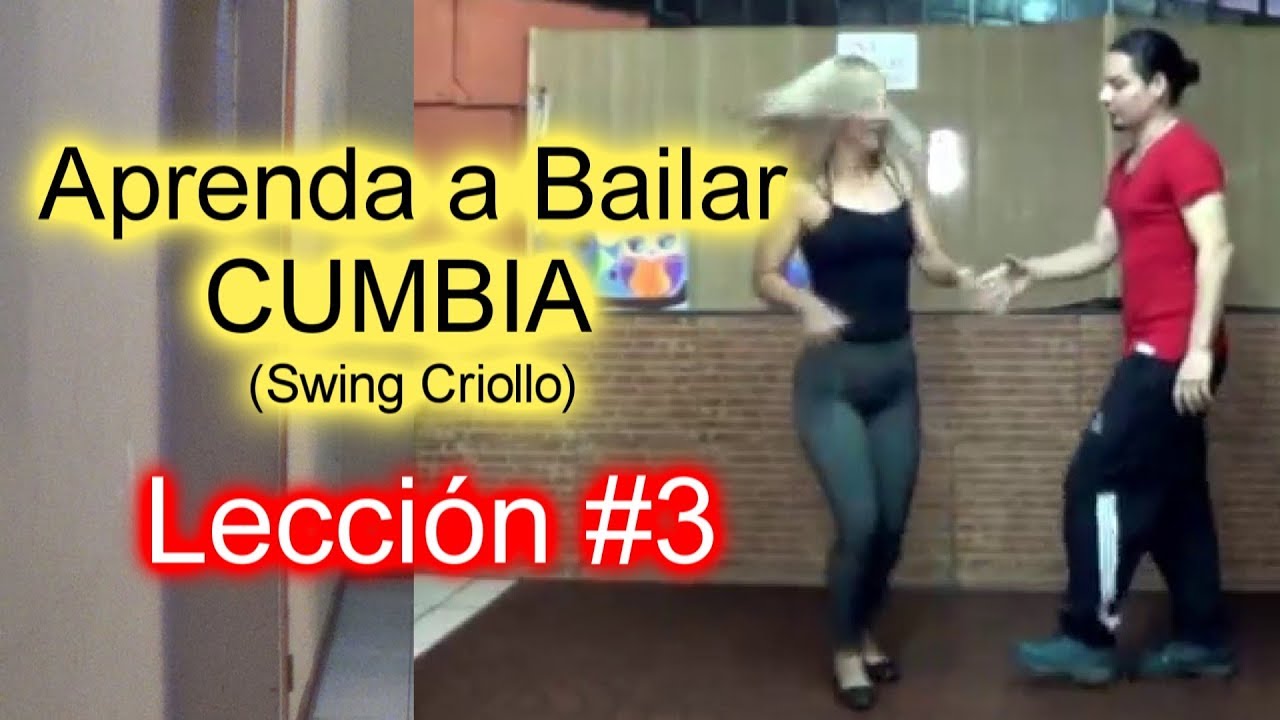 ©#3 Como Girar a la MUJER bailando CUMBIA (Swing Criollo)