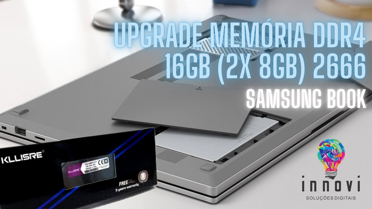 Samsung Book - Como Fazer Upgrade/Instalação de Memória