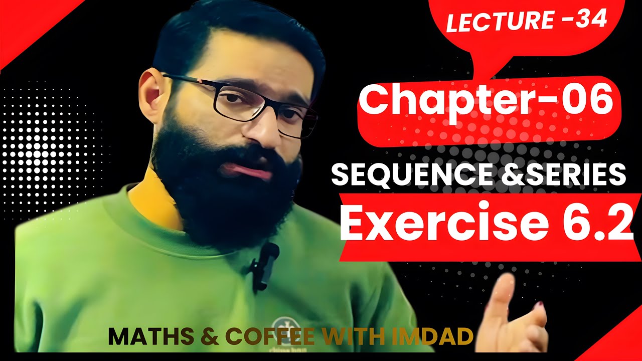 Maths 1st year | Maths class 11 Exercise 6.2(Complete)