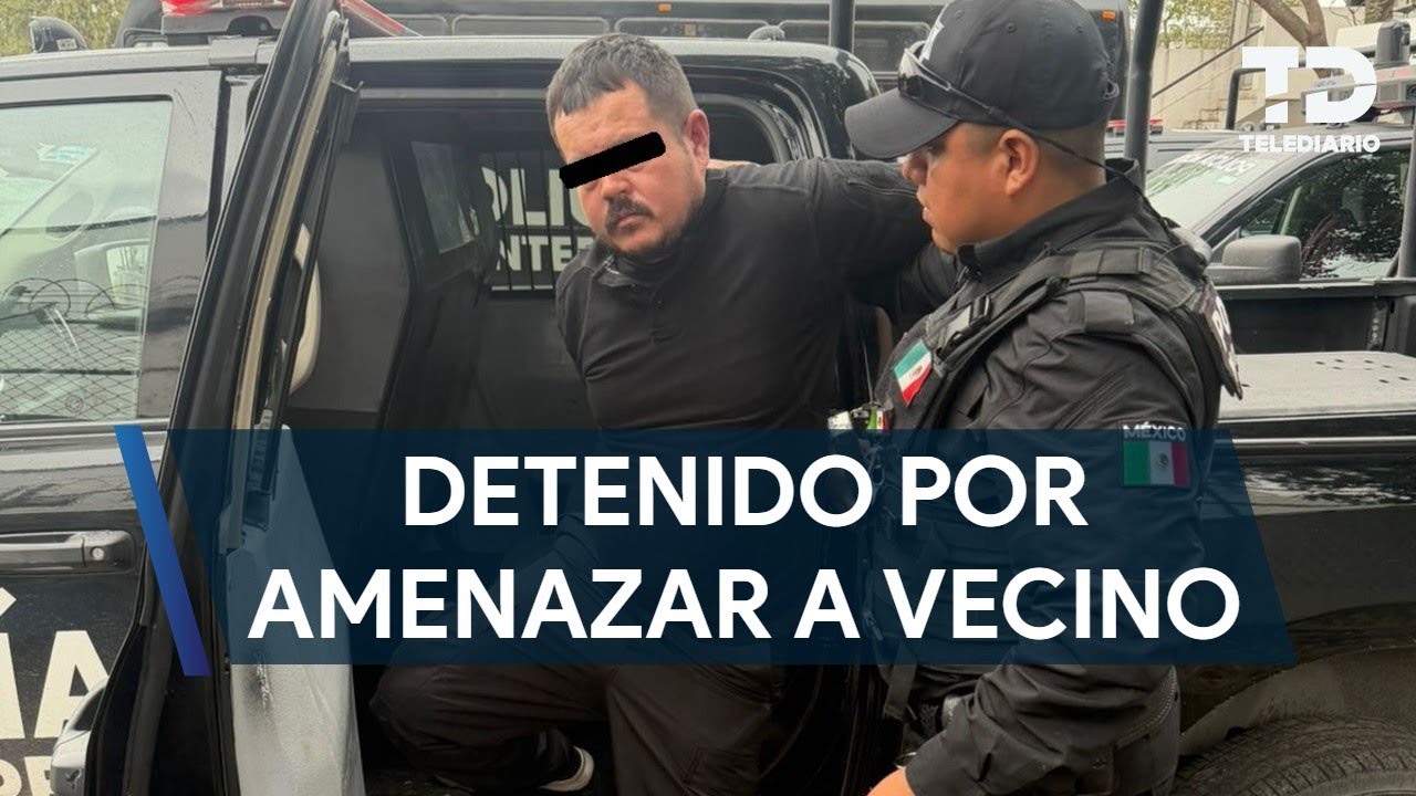 Detienen a hombre tras amenazar a su vecino con un arma en el centro de Monterrey