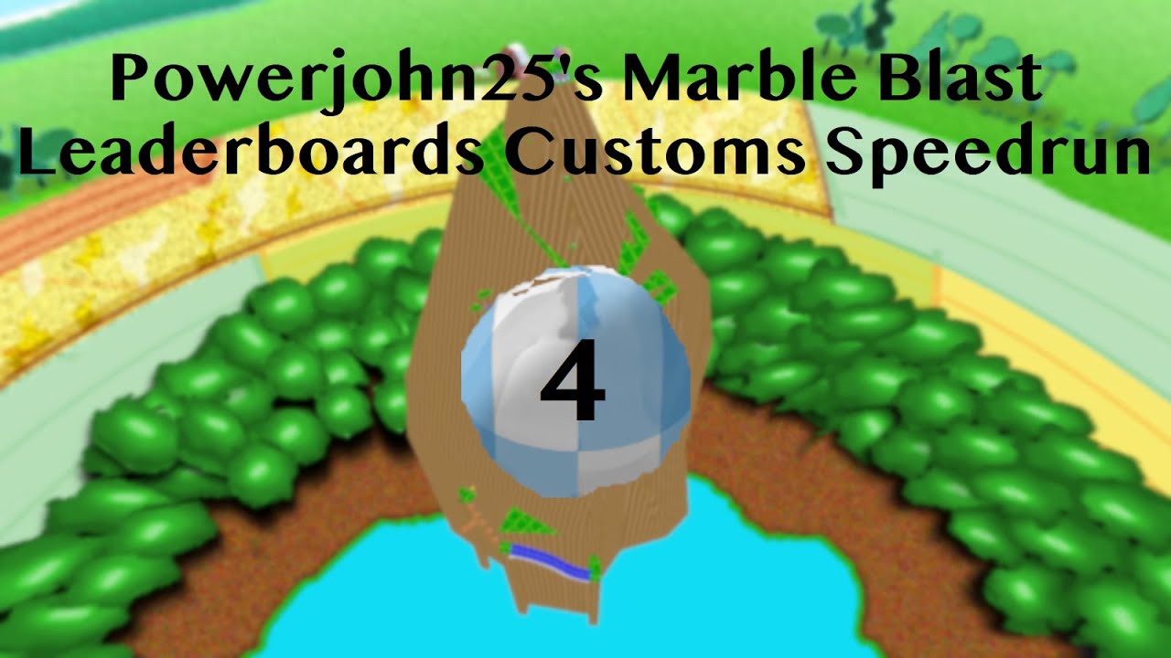 20 Marble Blast Leaderboards Customs Speedruns by Powerjohn25 #4