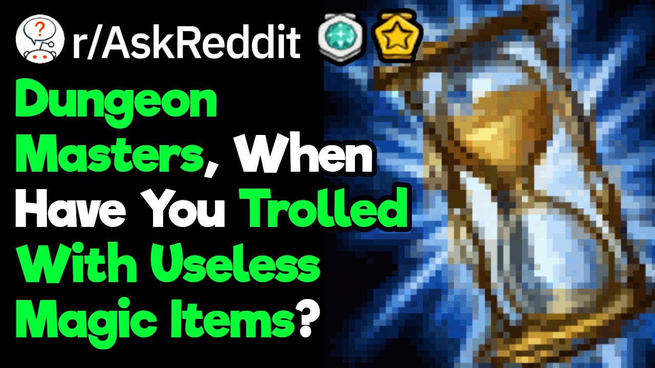 Dungeon Masters, What's the Most Useless Magical Item Your Players Wanted?