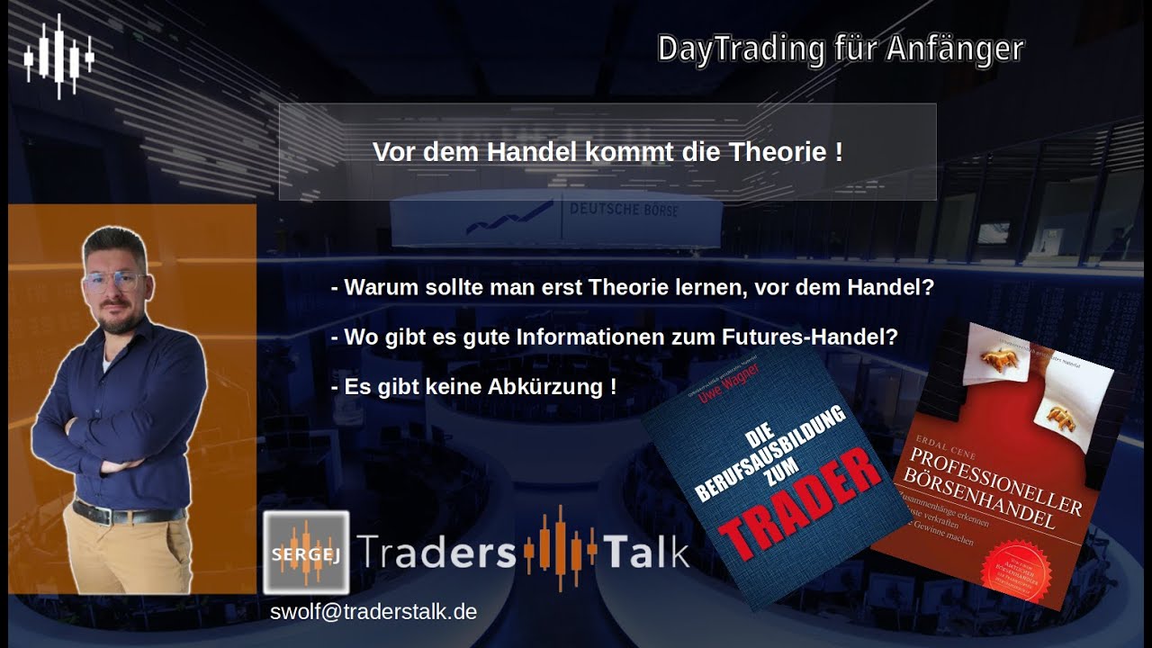DayTrading für Anfänger - Theorie vor Praxis 